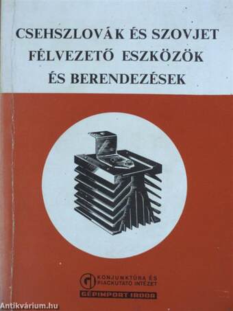 Csehszlovák és szovjet félvezető eszközök és berendezések