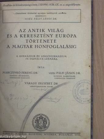 Az antik világ és a keresztény Európa története a magyar honfoglalásig