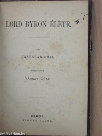 Lord Byron élete