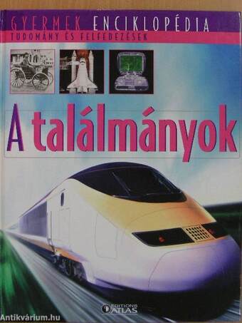 A találmányok