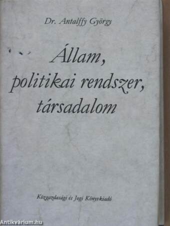 Állam, politikai rendszer, társadalom