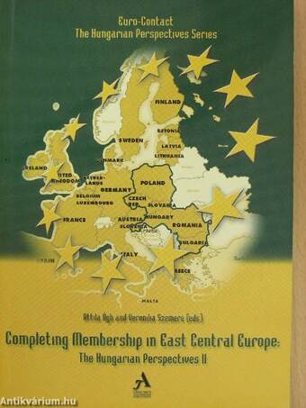 Completing membership in East Central Europe: The Hungarian perspectives 2.