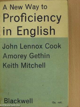 A New Way to Proficiency in English