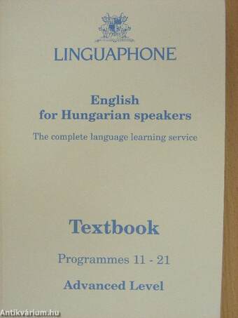 Linguaphone - English for Hungarian speakers - Textbook-Programmes 11-21-Advanced level