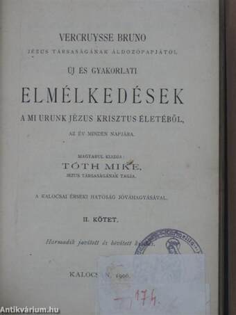 Új és gyakorlati elmélkedések a mi urunk Jézus Krisztus életéből, az év minden napjára II. (töredék)