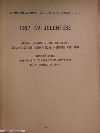 A Magyar Állami Eötvös Loránd Geofizikai Intézet 1967. évi jelentése/Az 1967 évi jelentés mellékletei