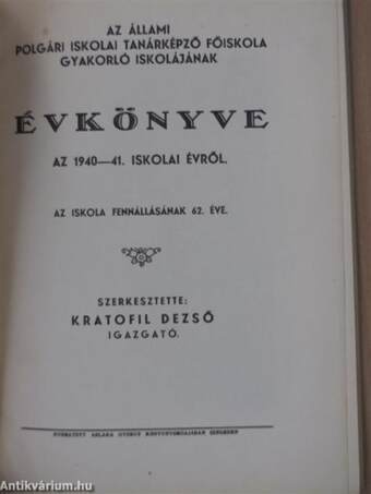 Az Állami Polgári Iskolai Tanárképző Főiskola gyakorló iskolájának évkönyve az 1940-41. iskolai évről