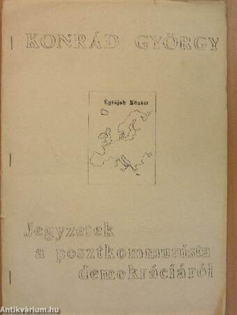 Jegyzetek a posztkommunista demokráciáról