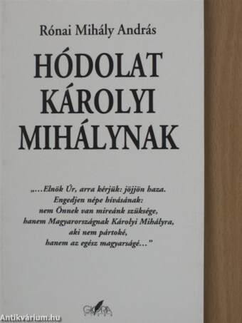 Hódolat Károlyi Mihálynak