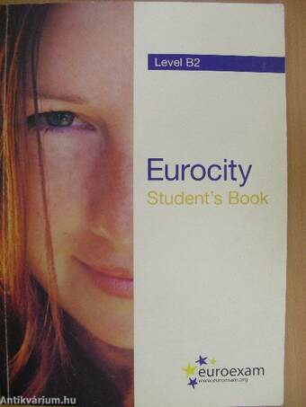 Eurocity - Level B2 - Student's Book - 2 db CD-vel