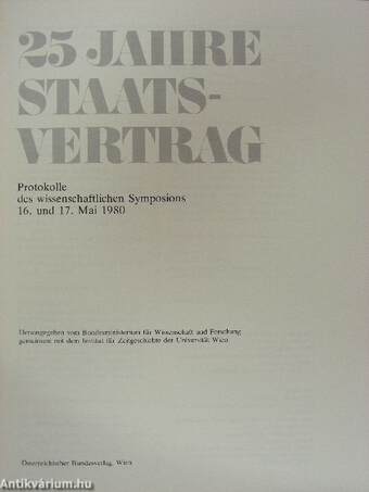 25 Jahre Staatsvertrag I-IV.