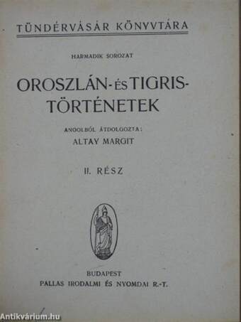 Oroszlán- és tigris- történetek II.