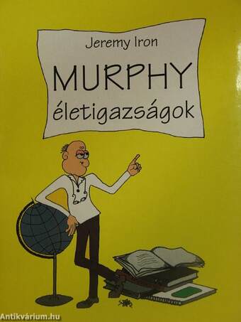 Murphy életigazságok