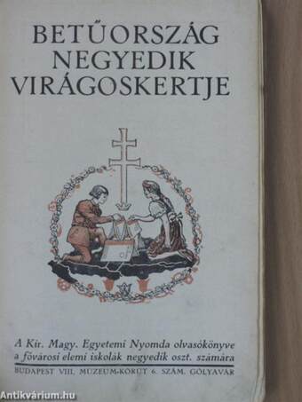 Betűország negyedik virágos kertje