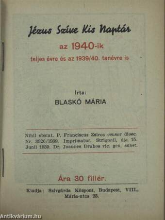 Jézus Szíve Kis Naptár az 1940-ik teljes évre és az 1939/40. tanévre is