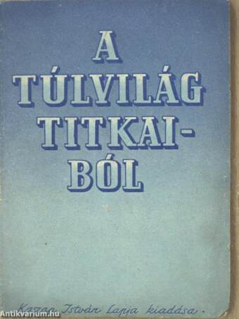 A túlvilág titkaiból