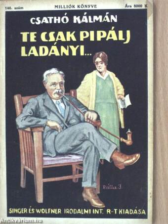 Te csak pipálj Ladányi