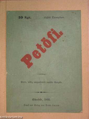 Hundertsechzig Lyrische Dichtungen von Alexander Petőfi (gótbetűs)