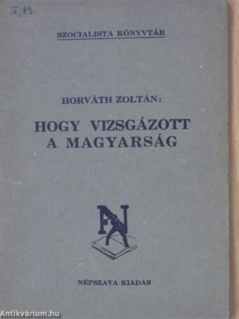 Hogy vizsgázott a magyarság