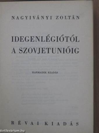 Idegenlégiótól a Szovjetunióig