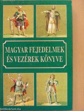 Magyar fejedelmek és vezérek könyve