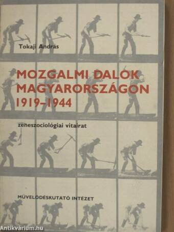 Mozgalmi dalok Magyarországon 1919-1944