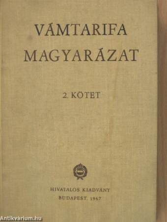 Vámtarifa Magyarázat 2.