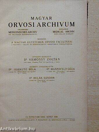 Magyar Orvosi Archivum 1930. XXXI. kötet