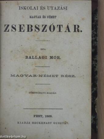 Iskolai és utazási magyar és német/német és magyar zsebszótár (gótbetűs)