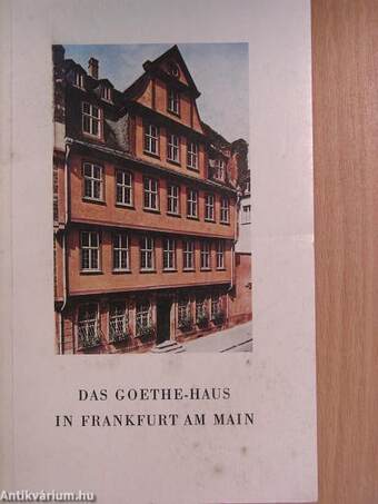 Das Goethe-Haus in Frankfurt am Main