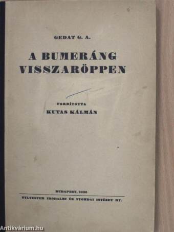 A bumeráng visszaröppen