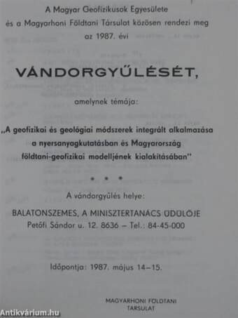 A Magyar Geofizikusok Egyesülete és a Magyarhoni Földtani Társulat vándorgyűlése