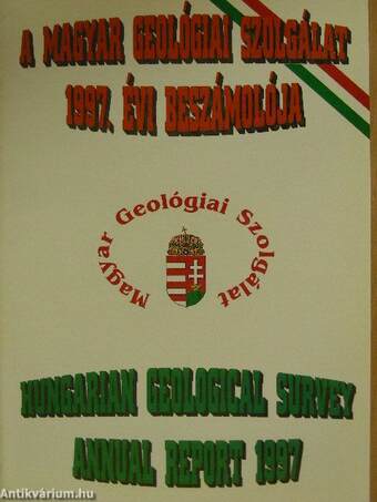 A Magyar Geológiai Szolgálat 1997. évi beszámolója