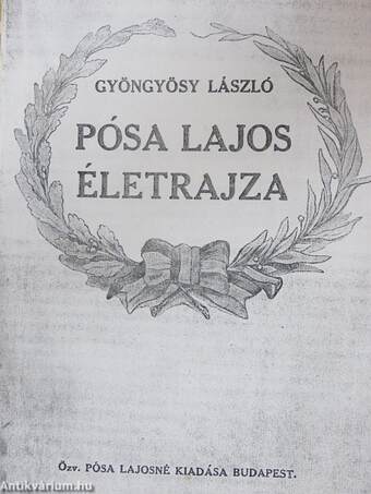 Pósa Lajos életrajza