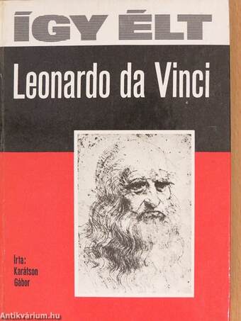 Így élt Leonardo da Vinci