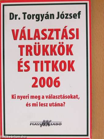 Választási trükkök és titkok 2006