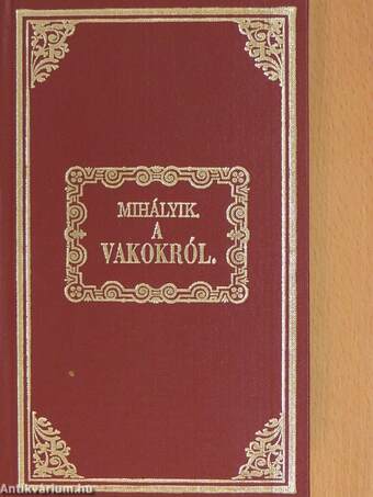 A vakokról