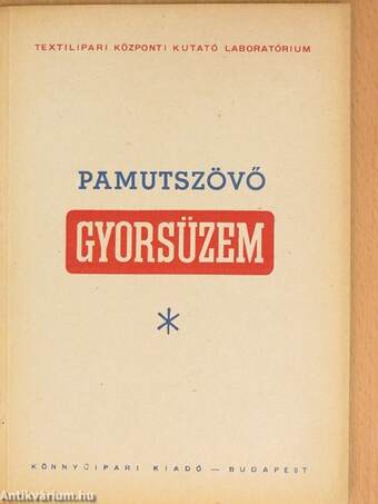 Pamutszövő gyorsüzem