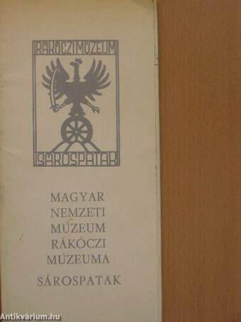 Magyar Nemzeti Múzeum Rákóczi Múzeuma Sárospatak