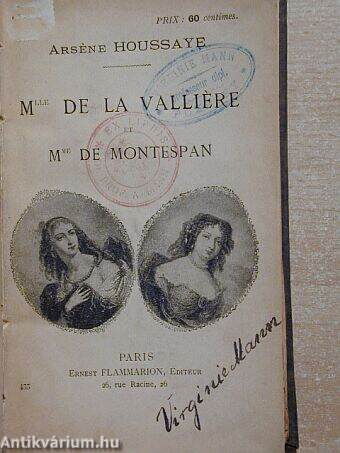 Mlle de la Valliére et Mme de Montespan