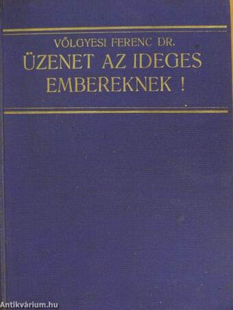 Üzenet az ideges embereknek!