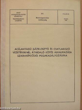 Acélanyagú gázelosztó és csatlakozó vezetékeknél áthidaló kötés alkalmazása szikraképződés megakadályozására