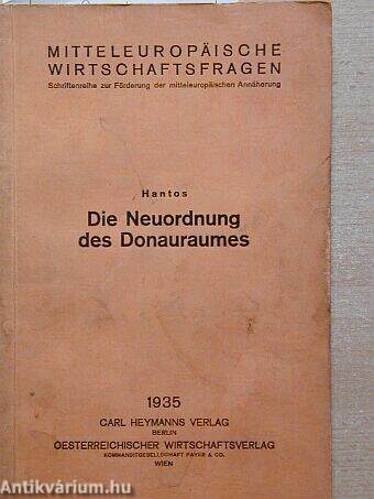 Die Neuordnung des Donauraumes