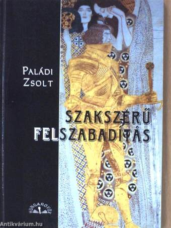 Szakszerű felszabadítás