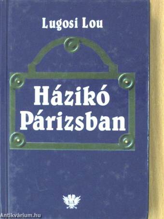 Házikó Párizsban