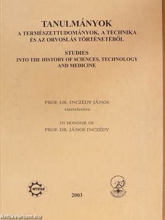 Tanulmányok a természettudományok, a technika és az orvoslás történetéből 2003