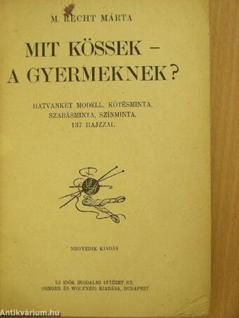 Mit kössek - a gyermeknek?