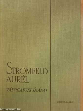 Stromfeld Aurél válogatott írásai