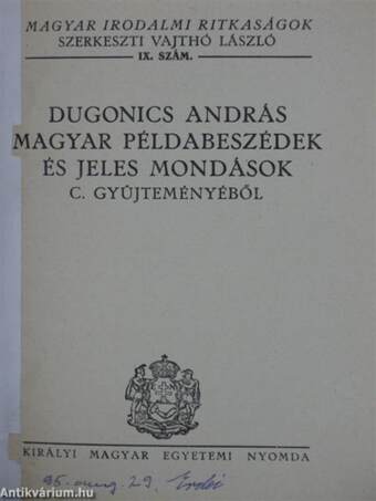 Dugonics András Magyar példabeszédek és jeles mondások c. gyűjteményéből