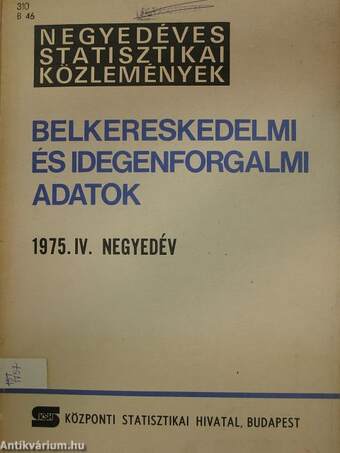 Belkereskedelmi és idegenforgalmi adatok 1975. IV. negyedév